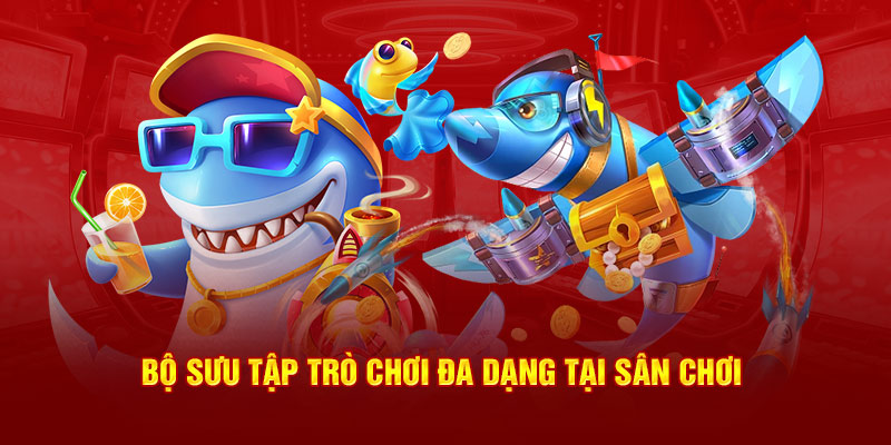 Bộ sưu tập trò chơi đa dạng tại sân chơi