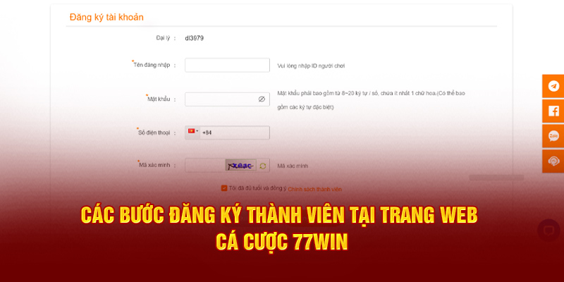 Các bước đăng ký thành viên tại trang web cá cược 77Win